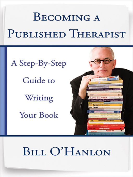 Title details for Becoming a Published Therapist by Bill O'Hanlon - Wait list